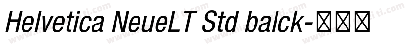 Helvetica NeueLT Std balck字体转换